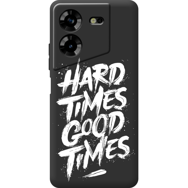 Черный чехол BoxFace Tecno POVA 5 Hard Times Good Times