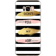 Чехол Uprint Samsung G955 Galaxy S8 Plus Dont Kill My Vibe