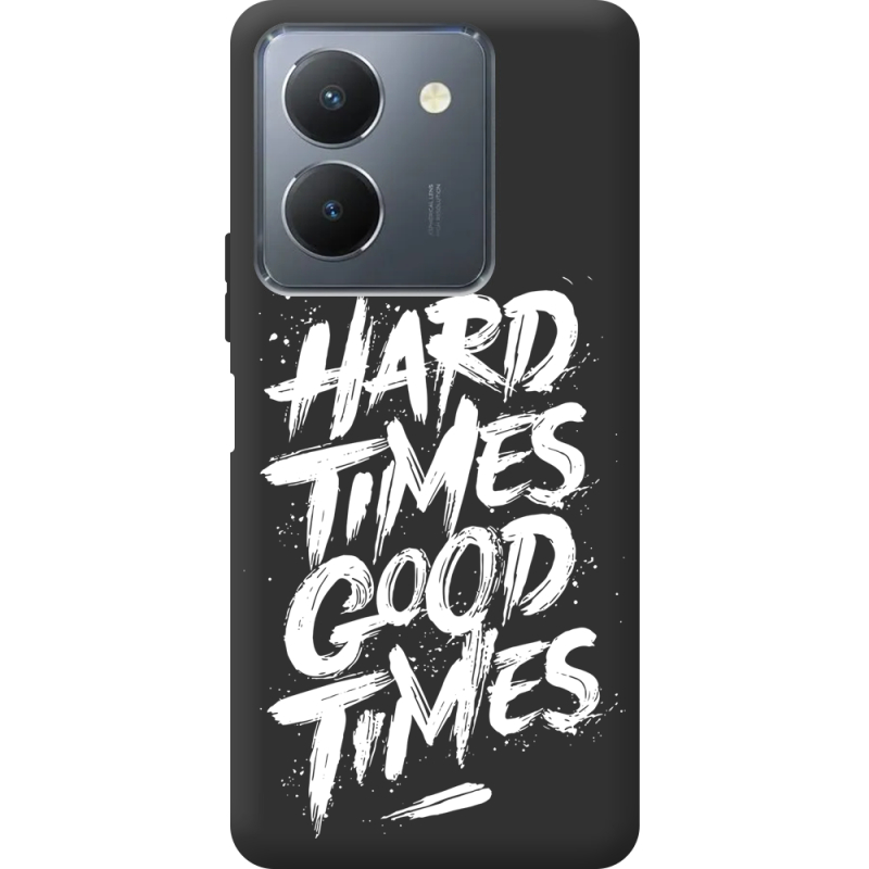 Черный чехол BoxFace Vivo Y36 Hard Times Good Times