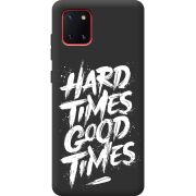 Черный чехол BoxFace Samsung N770 Galaxy Note 10 Lite Hard Times Good Times