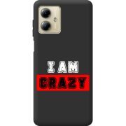 Черный чехол BoxFace Motorola G14 I'm Crazy