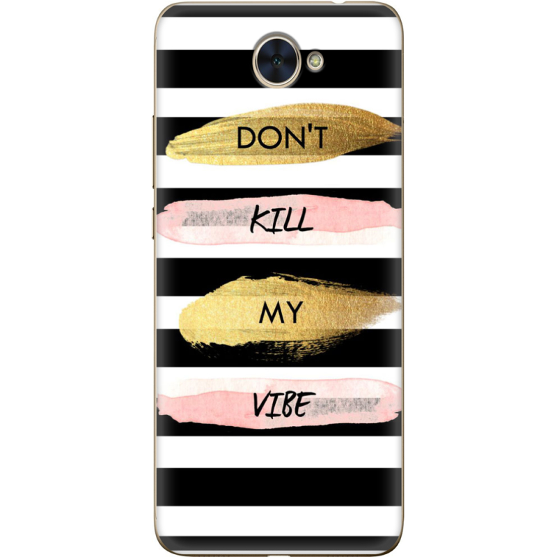 Чехол Uprint Huawei Y7 2017 Dont Kill My Vibe