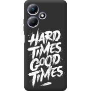 Черный чехол BoxFace Infinix Hot 30 Hard Times Good Times