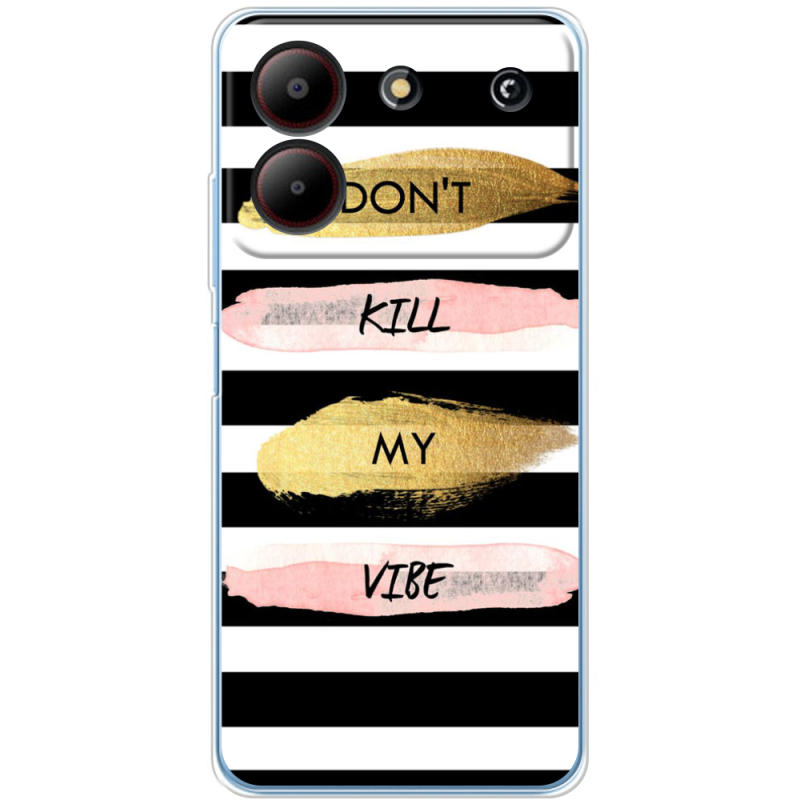 Чехол BoxFace ZTE Blade A54 Dont Kill My Vibe