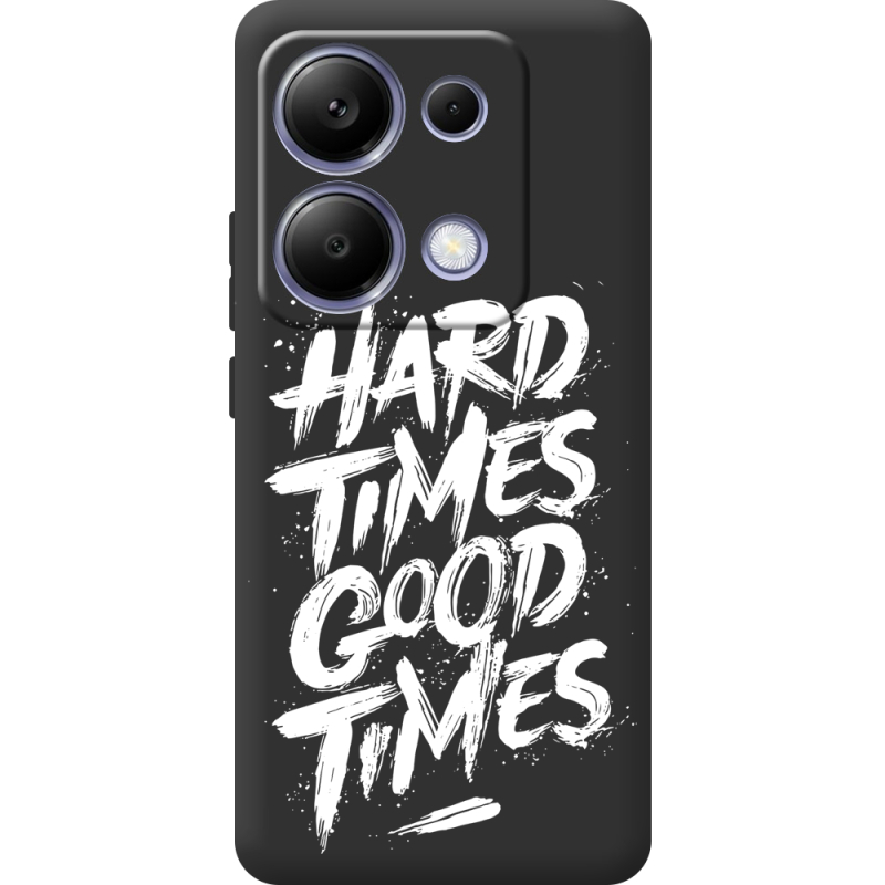 Черный чехол BoxFace Poco M6 Pro Hard Times Good Times