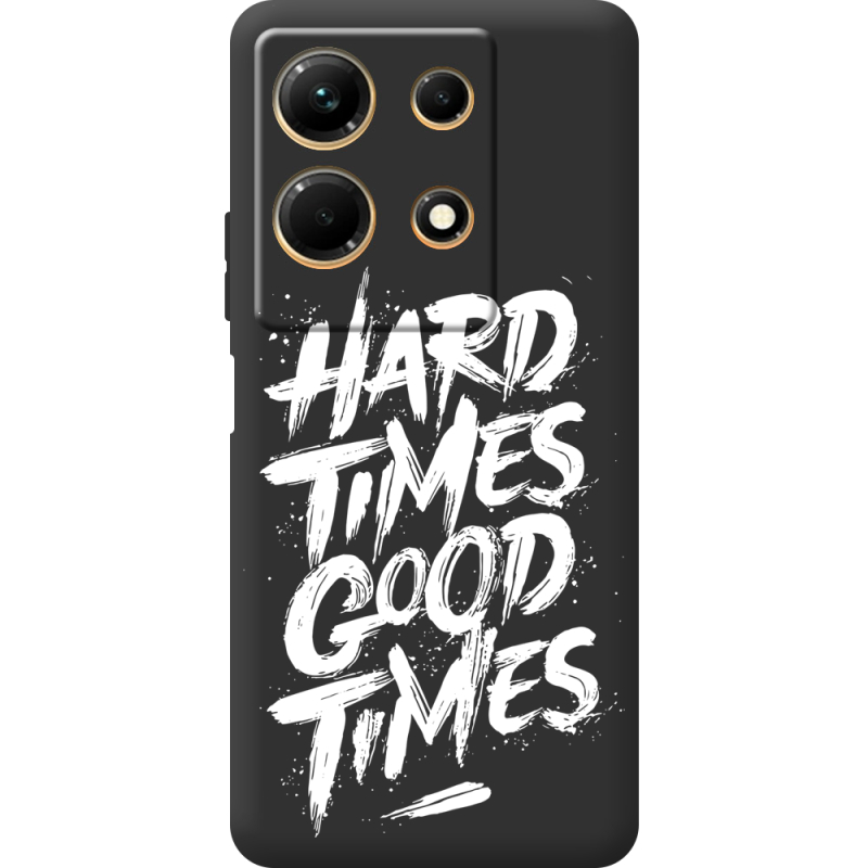 Черный чехол BoxFace Infinix Note 30 4G Hard Times Good Times