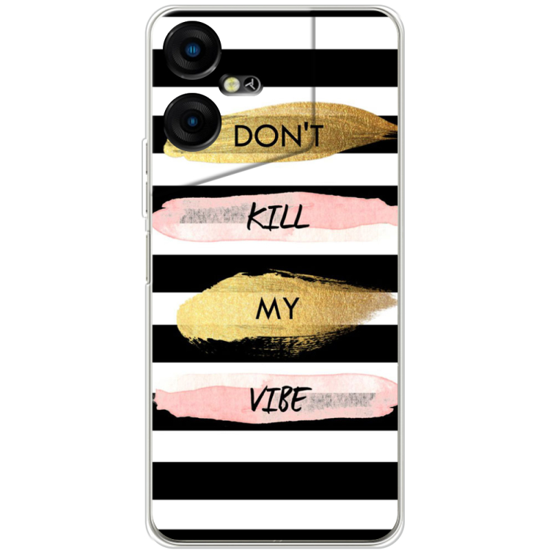 Чехол BoxFace Tecno POVA Neo 3 Dont Kill My Vibe