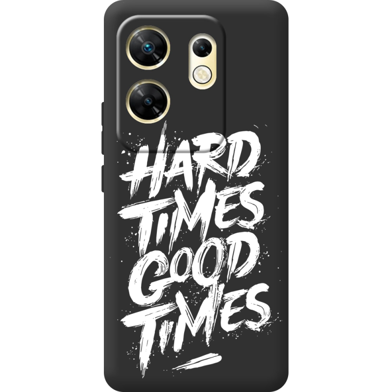 Черный чехол BoxFace Infinix Zero 30 4G Hard Times Good Times