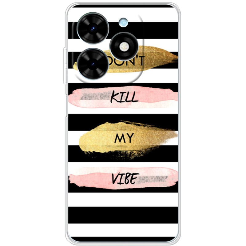 Чехол BoxFace Tecno Spark Go 2024 Dont Kill My Vibe