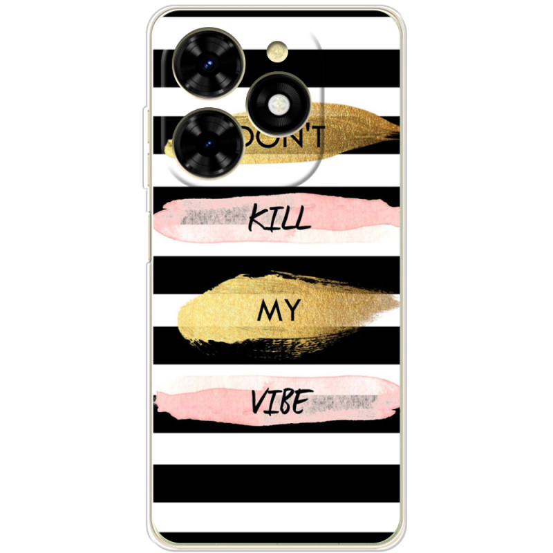 Чехол BoxFace Tecno Spark 20C Dont Kill My Vibe