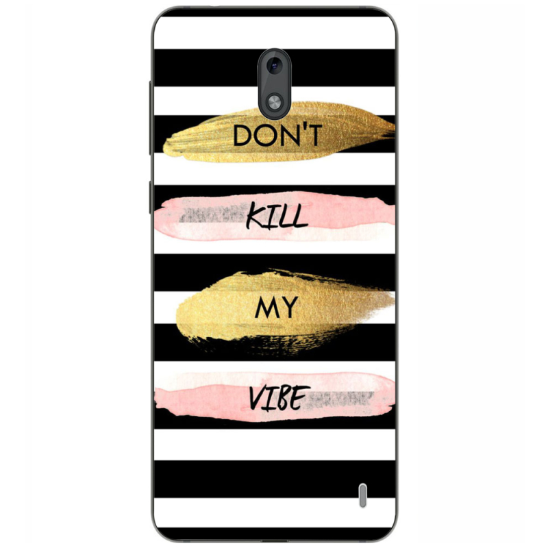 Чехол Uprint Nokia 2 Dont Kill My Vibe