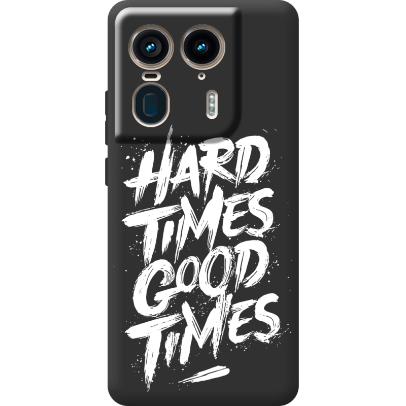 Черный чехол BoxFace Motorola Edge 50 Ultra Hard Times Good Times