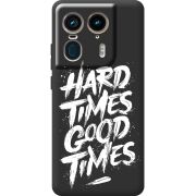 Черный чехол BoxFace Motorola Edge 50 Ultra Hard Times Good Times