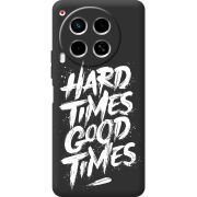 Черный чехол BoxFace Tecno Camon 30 Hard Times Good Times