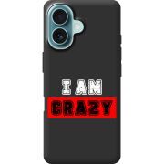 Черный чехол BoxFace Apple iPhone 16 I'm Crazy