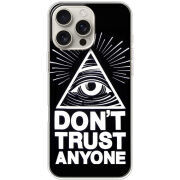 Чехол BoxFace Apple iPhone 16 Pro Max Dont Trust Anyone