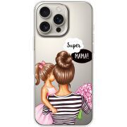 Прозрачный чехол BoxFace Apple iPhone 16 Pro Max Super Mama and Daughter