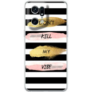 Чехол BoxFace OPPO Find X5 Pro Dont Kill My Vibe