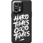 Черный чехол BoxFace OPPO Find X5 Pro Hard Times Good Times