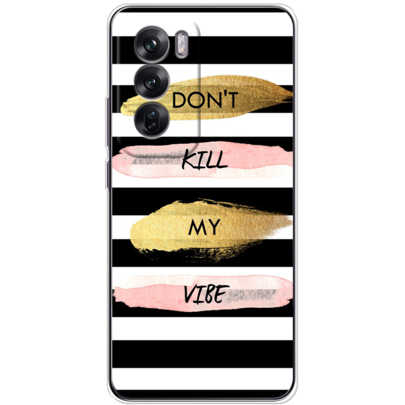 Чехол BoxFace OPPO Reno 12 Dont Kill My Vibe