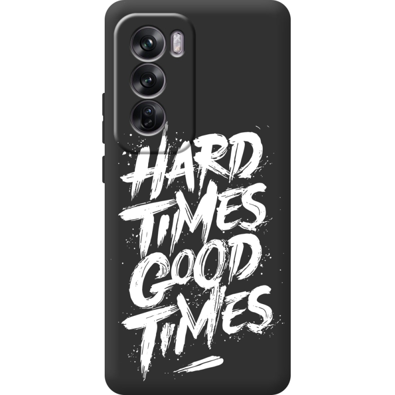 Черный чехол BoxFace OPPO Reno 12 Hard Times Good Times