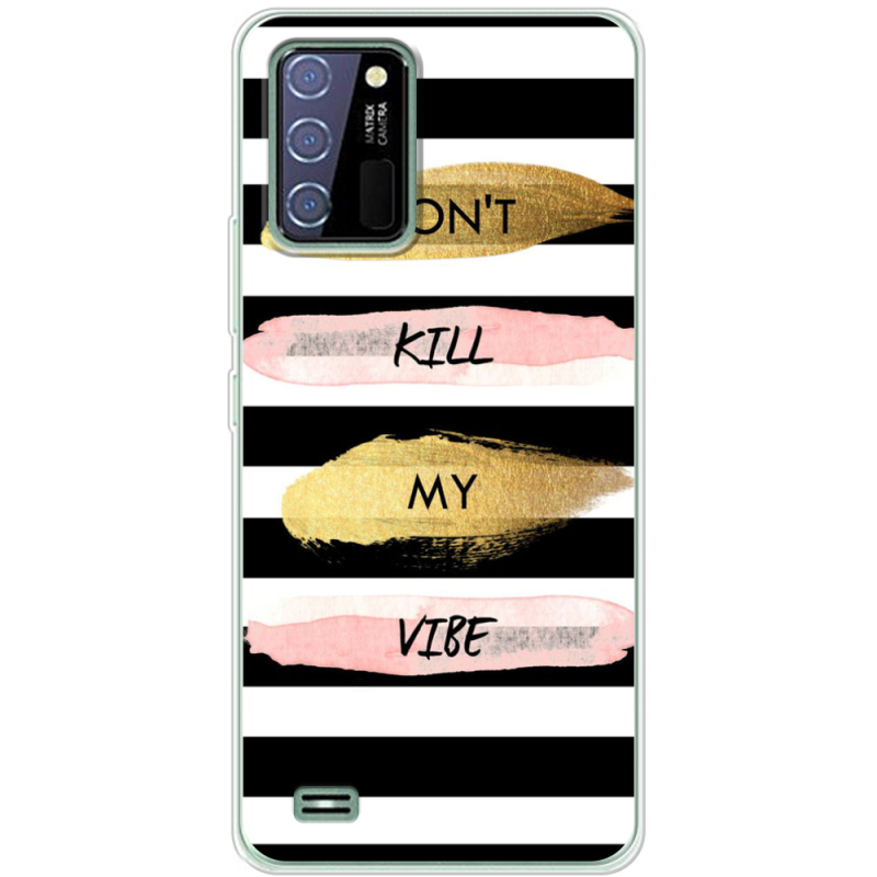 Чехол BoxFace Oukitel C25 Dont Kill My Vibe