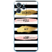 Чехол BoxFace Oukitel C32 Dont Kill My Vibe