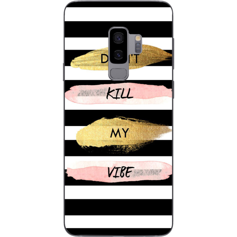 Чехол Uprint Samsung G965 Galaxy S9 Plus Dont Kill My Vibe