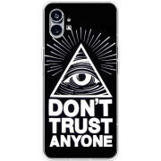 Чехол BoxFace Nothing Phone (1) Dont Trust Anyone