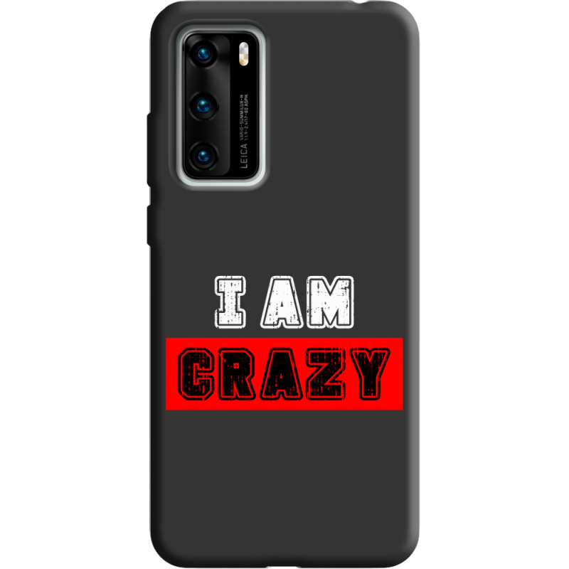 Черный чехол BoxFace Huawei P40 I'm Crazy