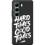 Черный чехол BoxFace Infinix Hot 50 Hard Times Good Times