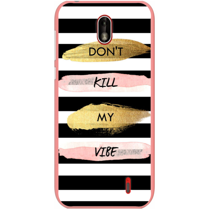 Чехол Uprint Nokia 1 Dont Kill My Vibe