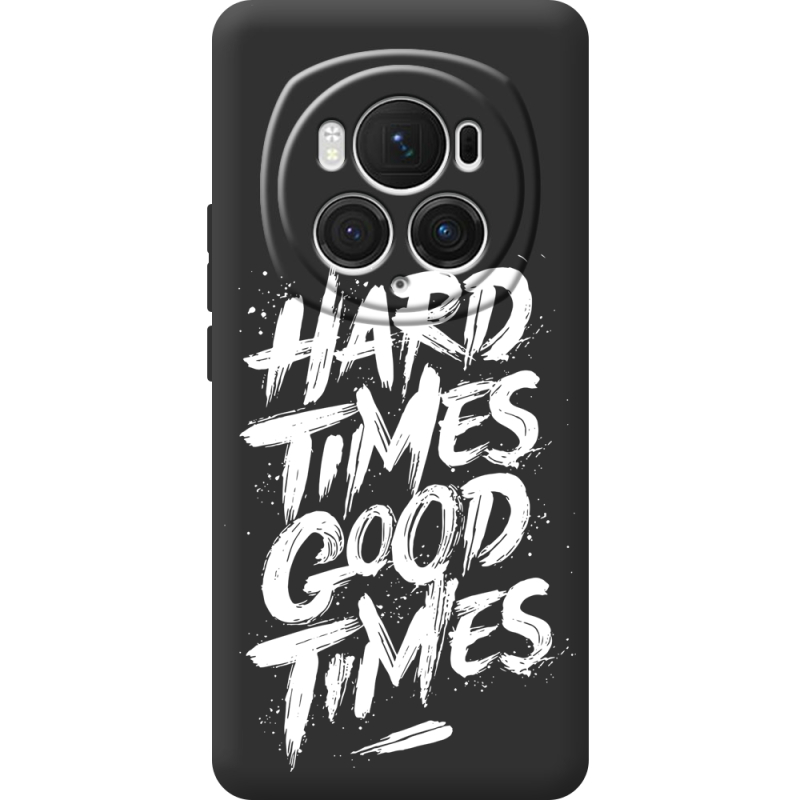 Черный чехол BoxFace Honor Magic 6 Pro Hard Times Good Times