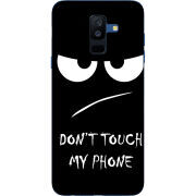 Чехол Uprint Samsung A605 Galaxy A6 Plus 2018 Don't Touch my Phone