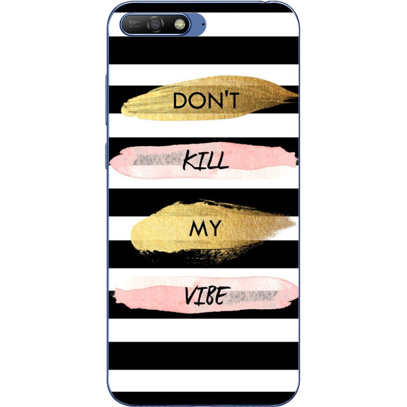 Чехол Uprint Huawei Y6 2018 Dont Kill My Vibe