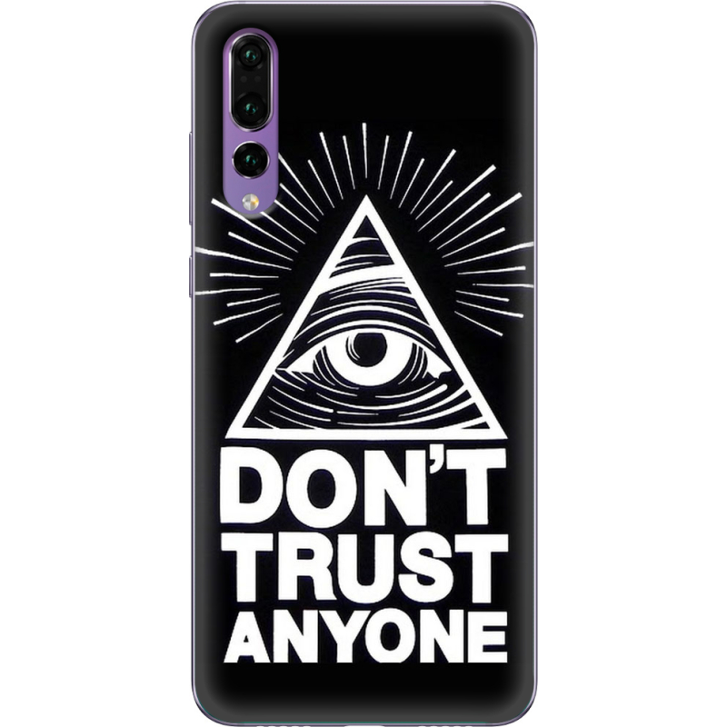 Чехол Uprint Huawei P20 Pro Dont Trust Anyone