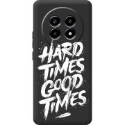 Чорний чохол BoxFace Realme 13 Pro 5G Hard Times Good Times