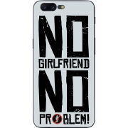 Чехол U-print OnePlus 5 No Girlfriend