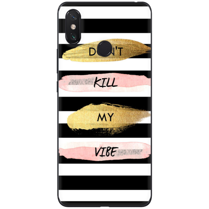 Чехол U-print Xiaomi Mi Max 3 Dont Kill My Vibe