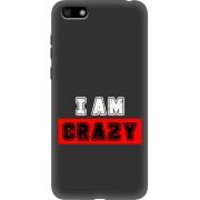 Черный чехол Uprint Huawei Y5 2018 / Honor 7A I'm Crazy