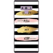 Чехол U-print Samsung N960 Galaxy Note 9 Dont Kill My Vibe