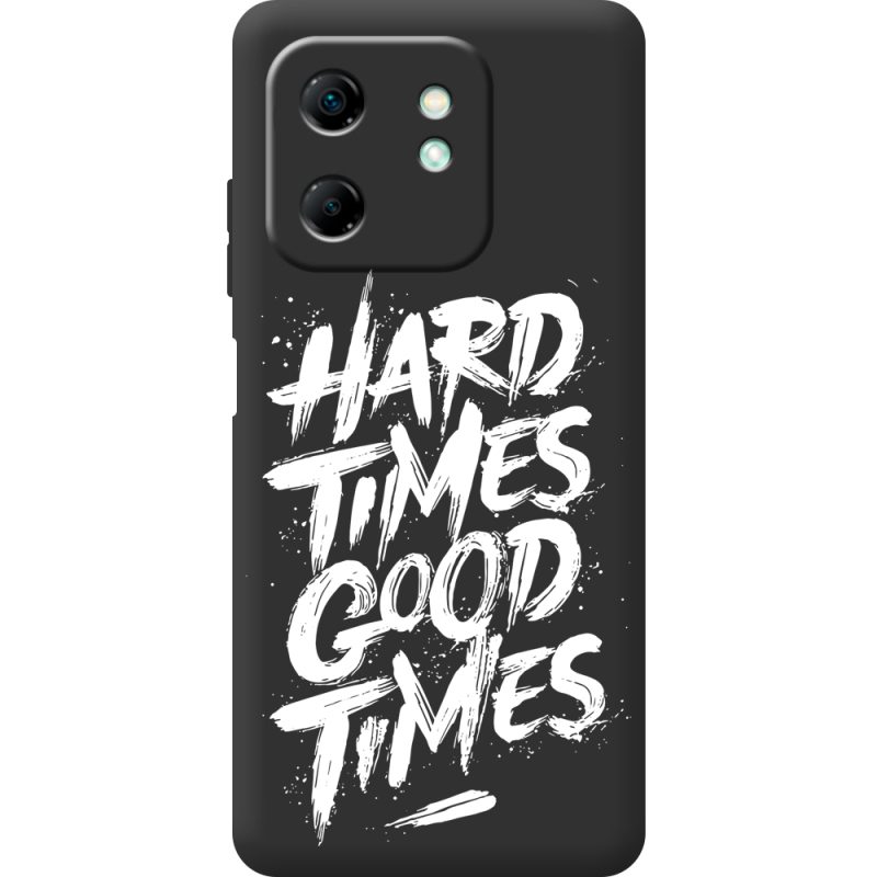 Чорний чохол BoxFace Infinix Hot 50i Hard Times Good Times