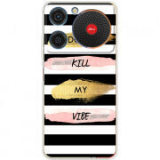 Чохол BoxFace ZTE Nubia Music Dont Kill My Vibe