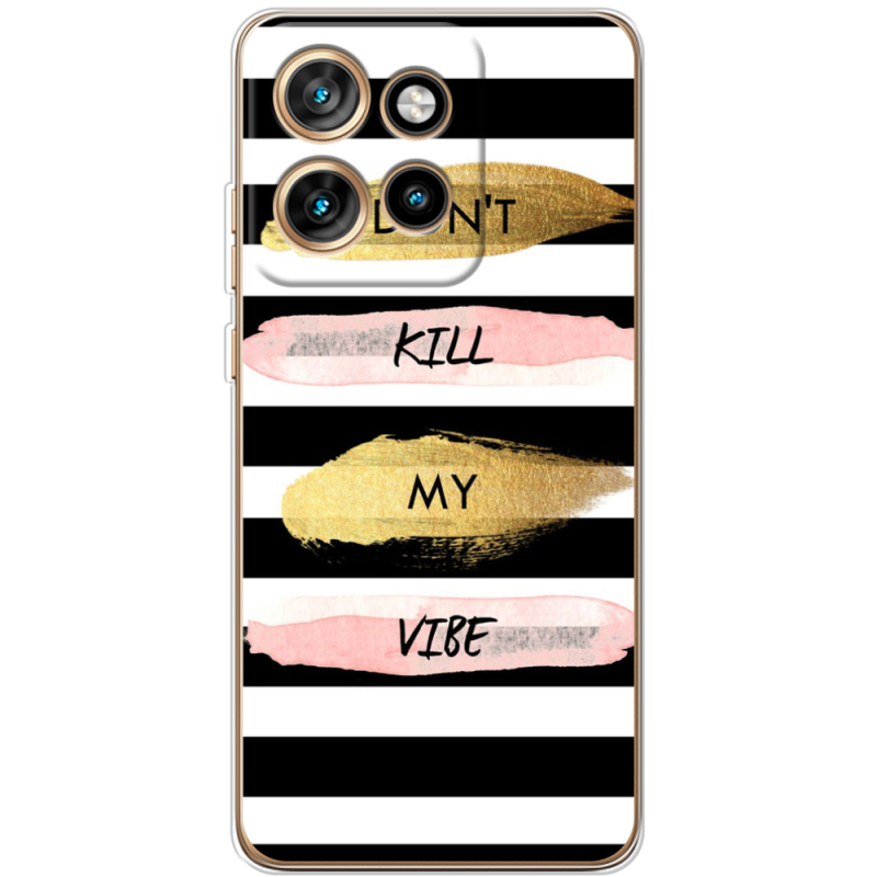 Чохол BoxFace Motorola Edge 50 Neo Dont Kill My Vibe