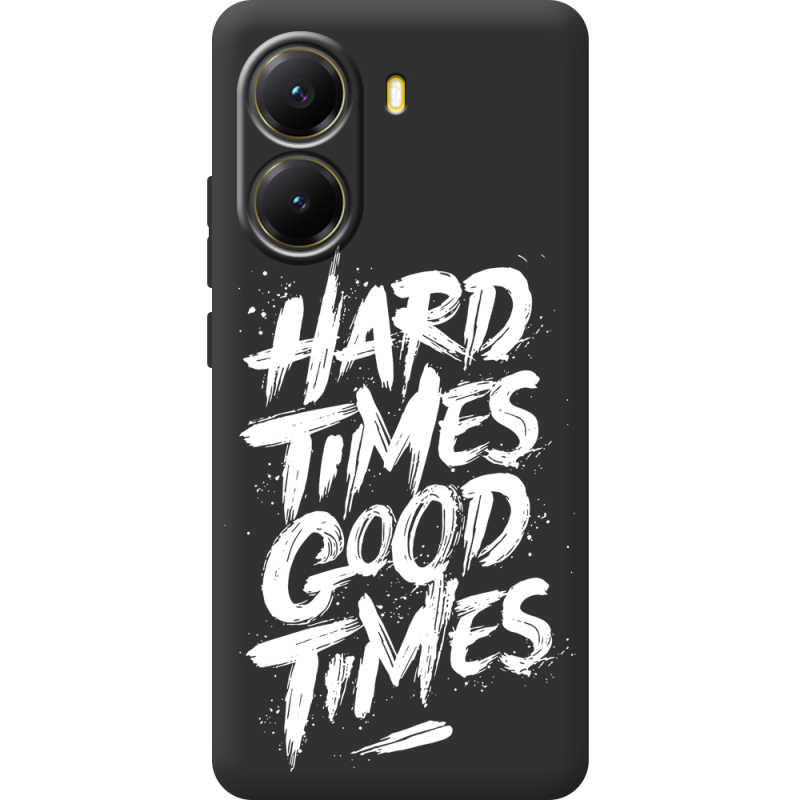 Чорний чохол BoxFace Poco X7 Pro Hard Times Good Times