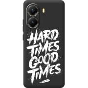 Чорний чохол BoxFace Poco X7 Pro Hard Times Good Times