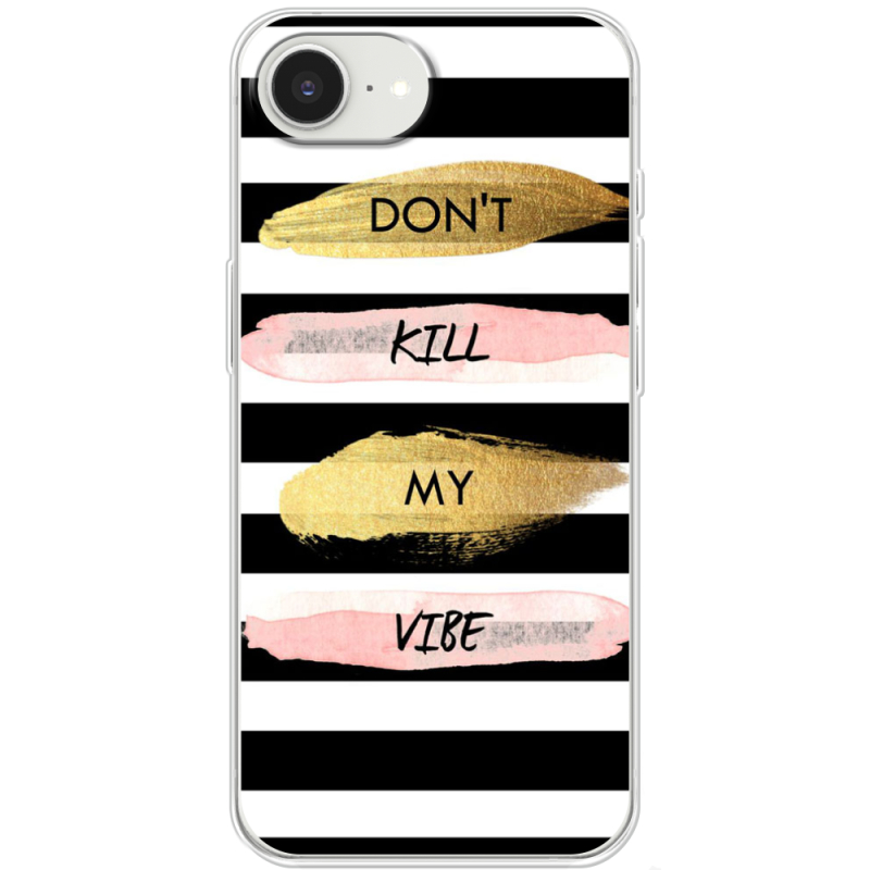 Чохол BoxFace Apple iPhone 16e Dont Kill My Vibe