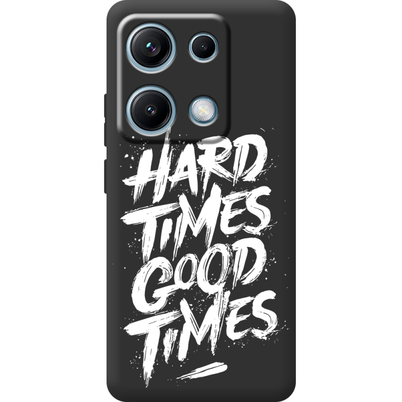 Чорний чохол BoxFace Xiaomi Redmi Note 14S Hard Times Good Times