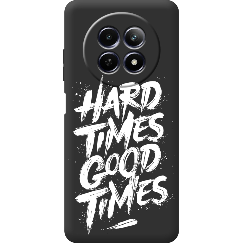 Чорний чохол BoxFace Realme 12 5G Hard Times Good Times