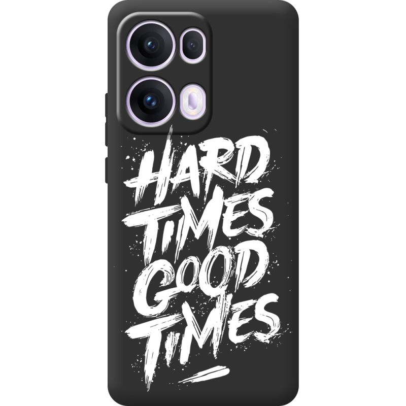 Чорний чохол BoxFace OPPO Reno 13 Pro 5G Hard Times Good Times